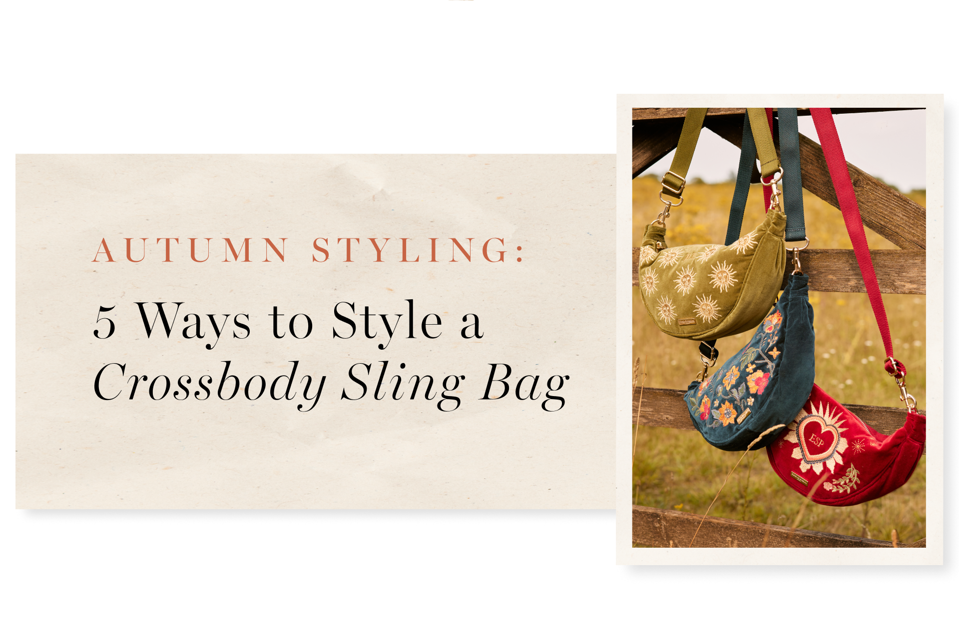 Autumn Styling: 5 Ways to Style a Crossbody Sling Bag